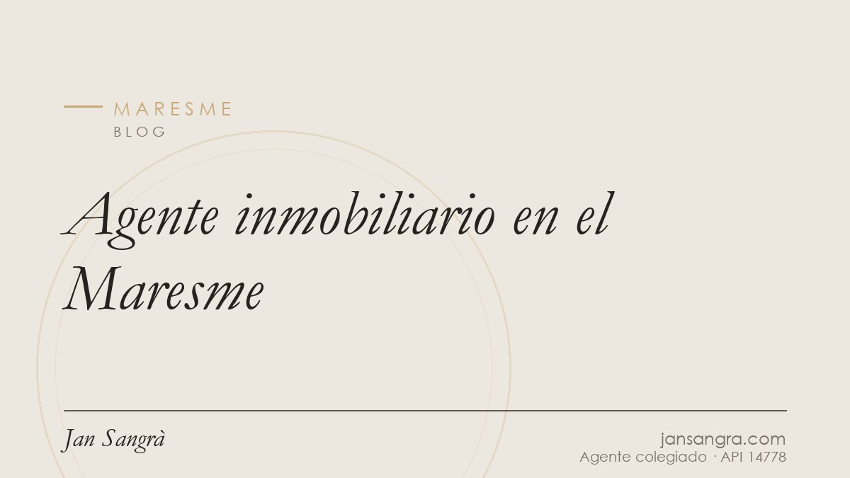 Agente inmobiliario en el Maresme — Jan Sangrà Real Estate, agente inmobiliario en Maresme