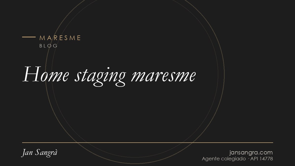 Home staging maresme — Jan Sangrà Real Estate, agente inmobiliario en Maresme